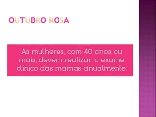 Outubro Rosa - Curiososidades