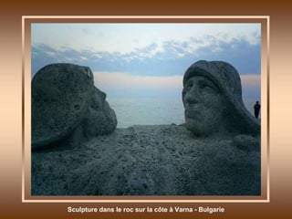 Sculpture dans le roc sur la côte à Varna - Bulgarie 