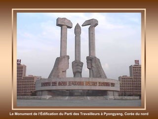 Le Monument de l‘Édification du Parti des Travailleurs à Pyongyang, Corée du nord 