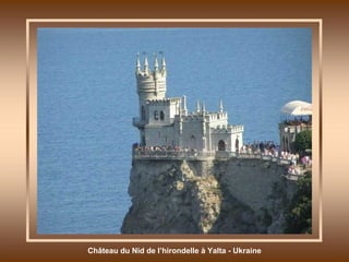 Château du Nid de l’hirondelle à Yalta - Ukraine 