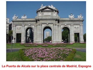 La Puerta de Alcala sur la place centrale de Madrid, Espagne
 