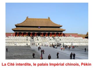 La Cité interdite, le palais Impérial chinois, Pékin
 