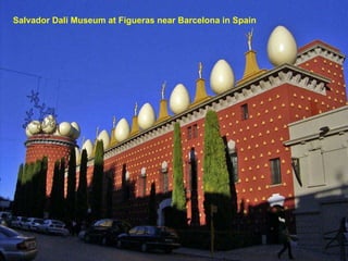 Salvador Dali Museum at Figueras near Barcelona in Spain 