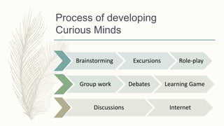 Curious Minds Presentation for ECE Teachers | PPSX