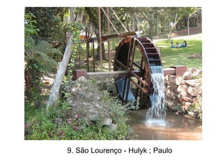 9. São Lourenço - Hulyk ; Paulo
 