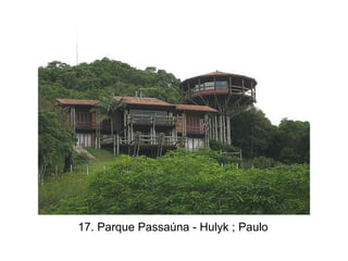 17. Parque Passaúna - Hulyk ; Paulo
 