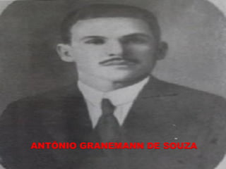 ANTÔNIO GRANEMANN DE SOUZA
 