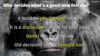 @bagder@bagder
Who decides what’s a good new feature?
It must beIt must be URL/transferURL/transfer relatedrelated
It is aIt is a discussiondiscussion – argue for your point– argue for your point
DanielDaniel has the final sayhas the final say
Old decisions can beOld decisions can be brought backbrought back
@bagder@bagder
 