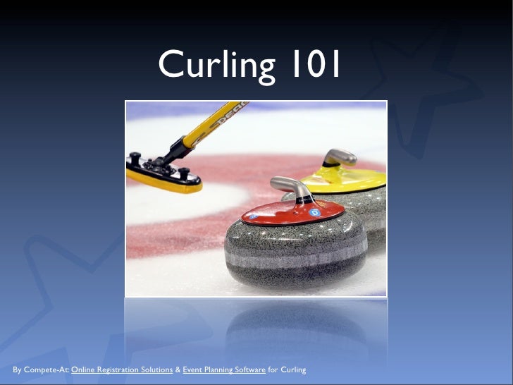 Curling 101 The Basics of the Olympic Sport of Curling