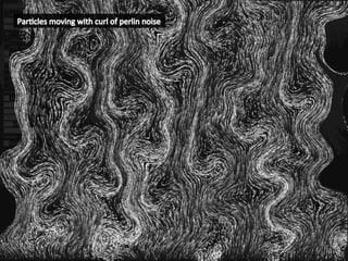 Curl Noise Slides noise perlin noise .pptx