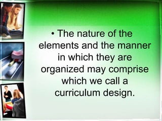 Elements/Components of Curriculum