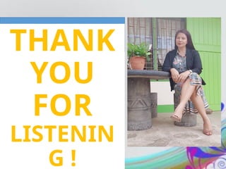 THANK
YOU
FOR
LISTENIN
G !
 