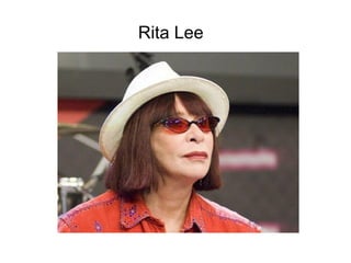 Rita Lee
 