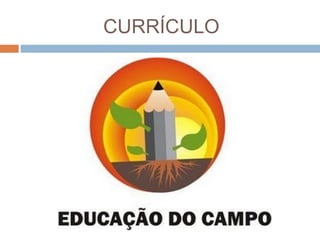 CURRÍCULO

 