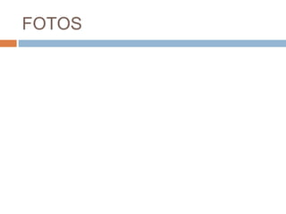 FOTOS

 