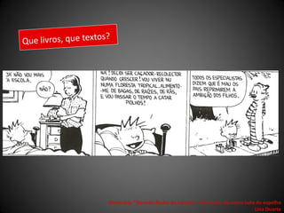 Seminário "Tecendo Redes de Leitura“ - Currículo: do outro lado do espelho
                                                               Lina Duarte
 