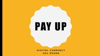 Digital Currency - Bitcoin, Apple Pay, Samsung Pay, MCX