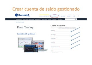 Crear	
  cuenta	
  de	
  saldo	
  ges8onado	
  
 