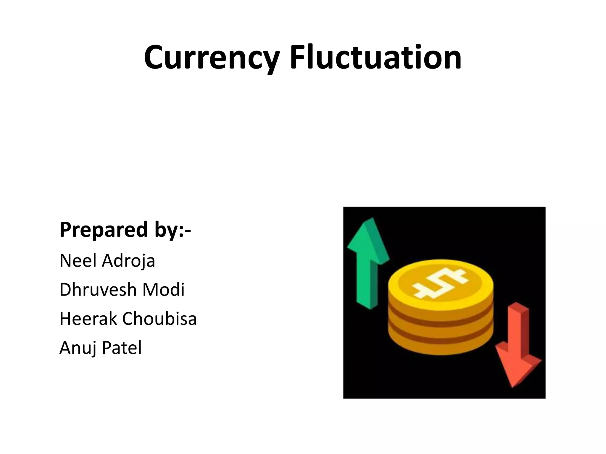 Currency fluctuation PPT