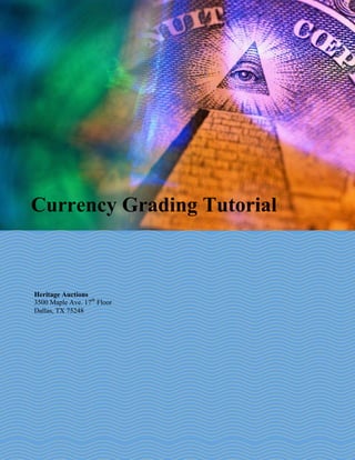 Currency Grading Tutorial



Heritage Auctions
3500 Maple Ave. 17th Floor
Dallas, TX 75248
 