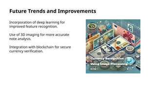 Advanced Currency Recognition System Using Image Processing Techniques ...