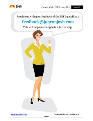 Current Affairs PDF October 2012      Page 30




www.jagranjosh.com                Current Affairs PDF October 2012
                       Page 30
 