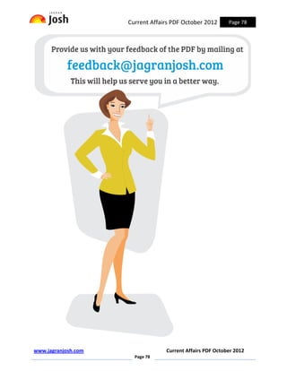 Current Affairs PDF October 2012      Page 78




www.jagranjosh.com                Current Affairs PDF October 2012
                       Page 78
 