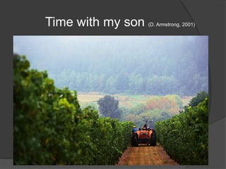 Time with my son (D. Armstrong, 2001)
 