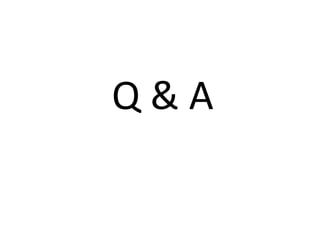 Q&A
 