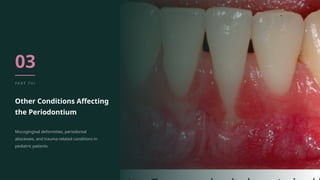 Comprehensive Classification of Pediatric Gingival and Periodontal ...