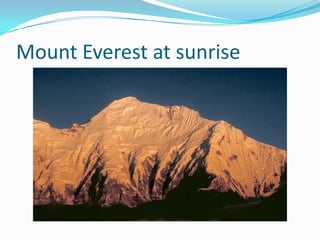 Mount Everest at sunrise