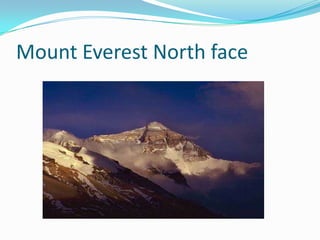 Mount Everest North face