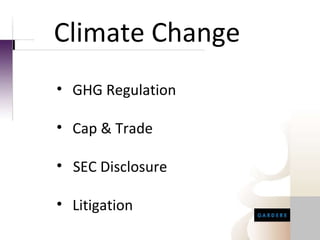 Climate Change GHG Regulation Cap & Trade SEC Disclosure Litigation 