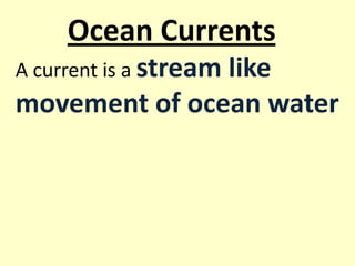 Currents | PPTX