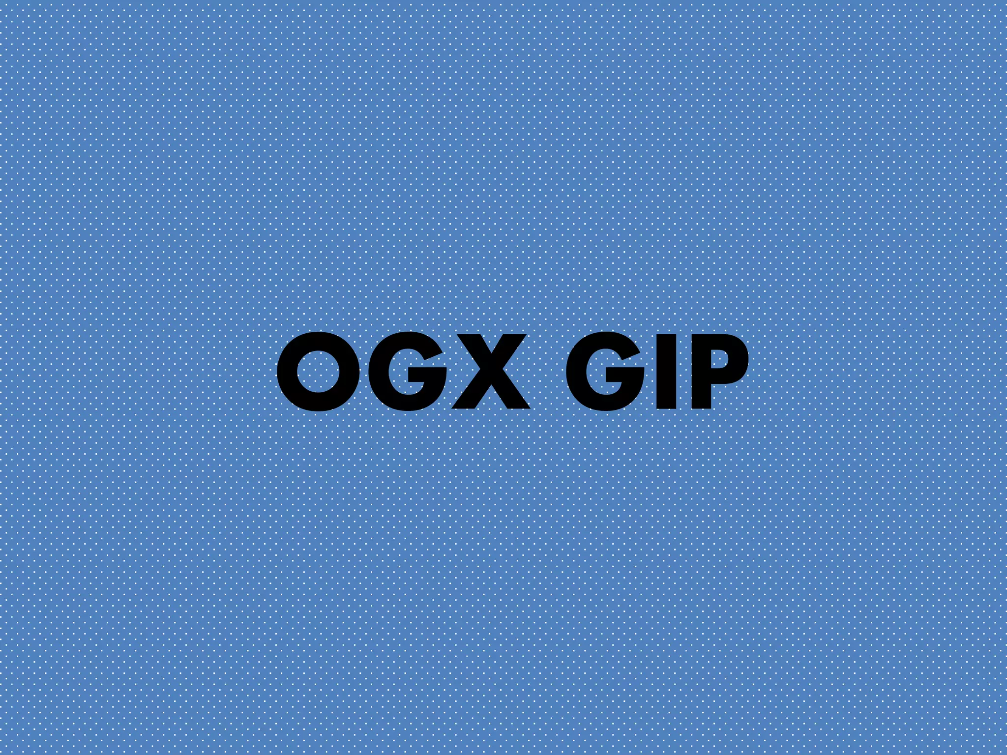 OGX GIP