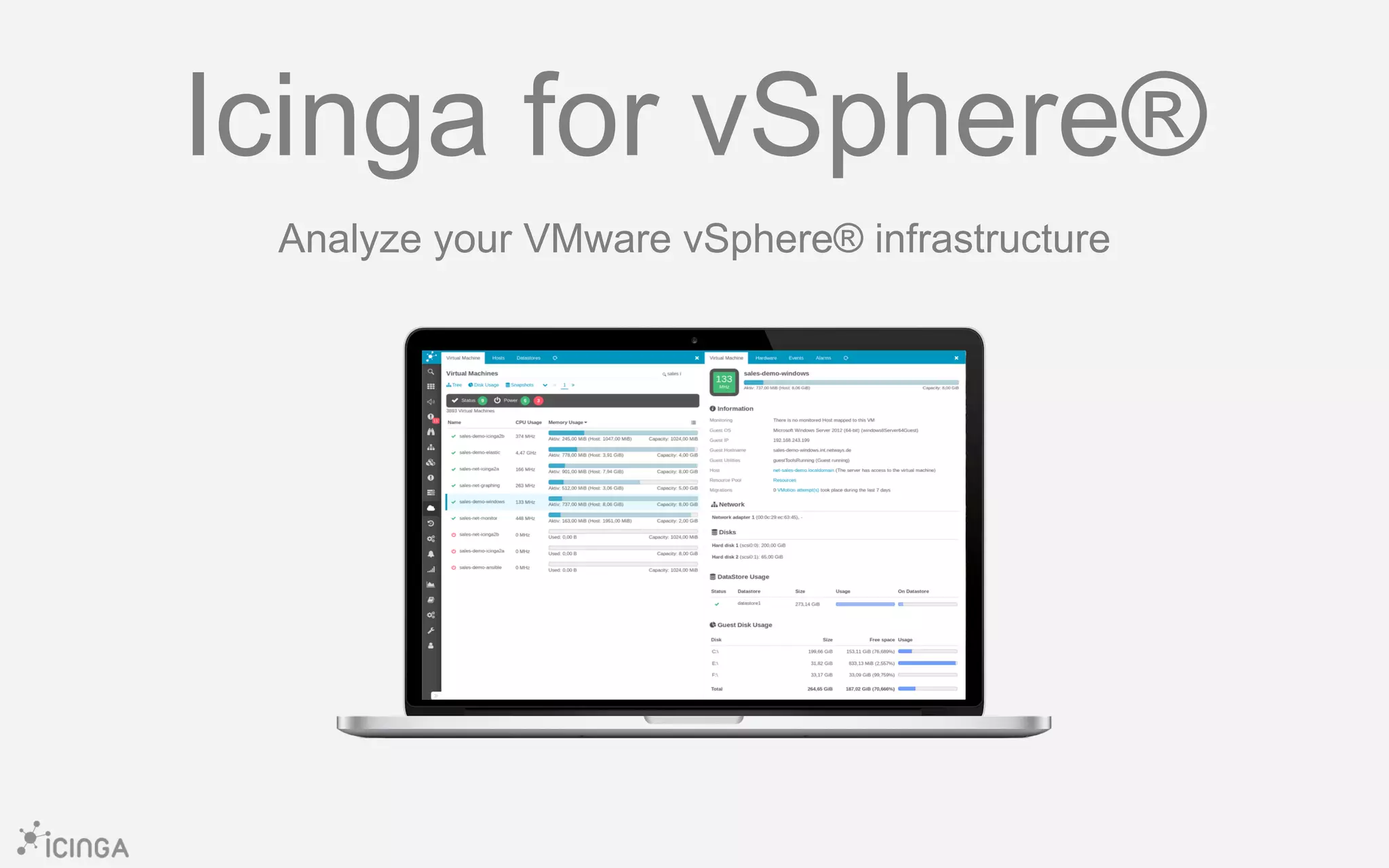Icinga for vSphere®
Analyze your VMware vSphere® infrastructure
 