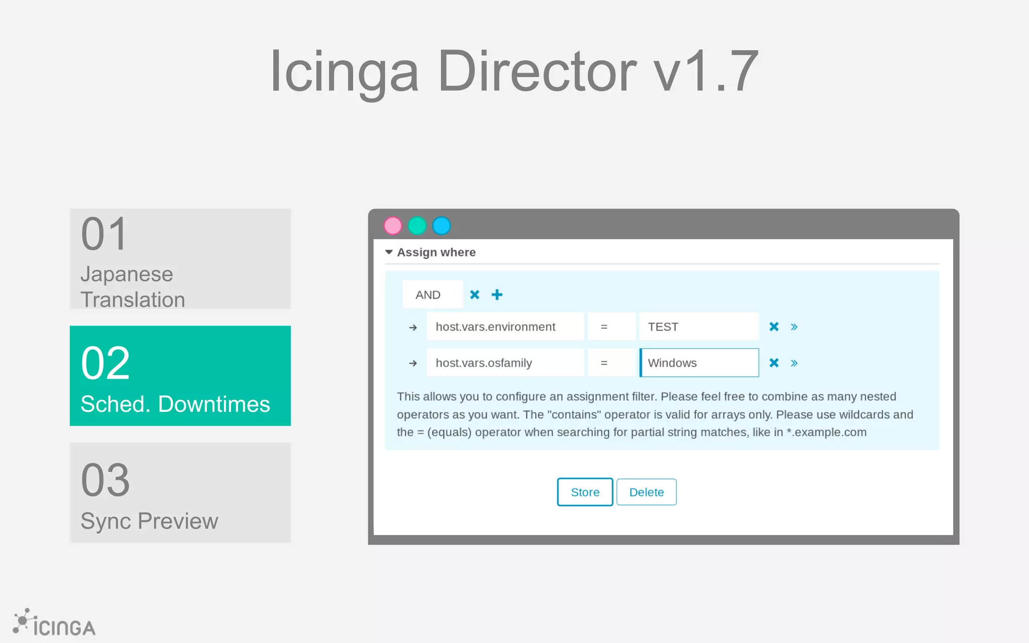 01
Japanese
Translation
02
Sched. Downtimes
Icinga Director v1.7
03
Sync Preview
 