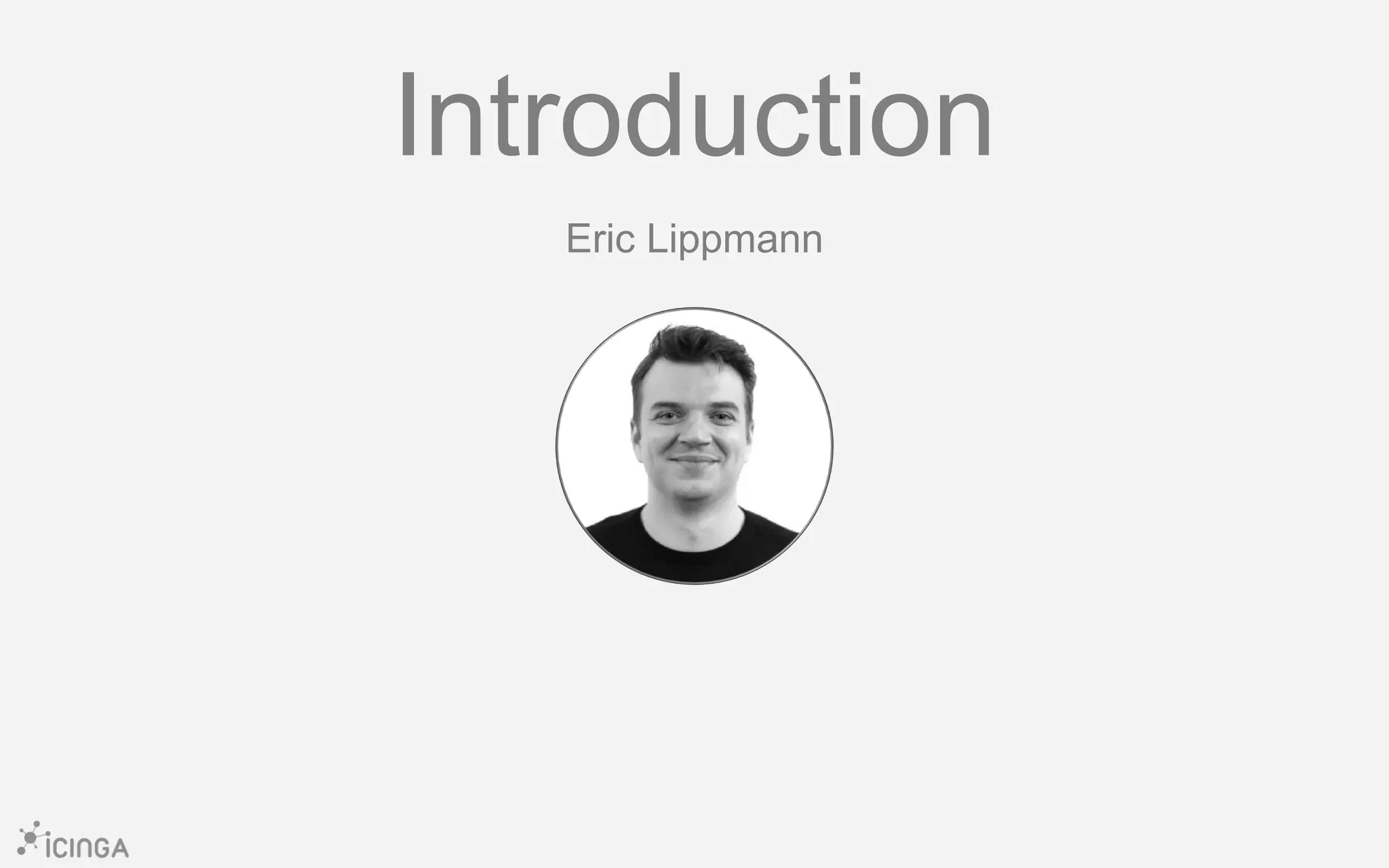 Introduction
Eric Lippmann
 