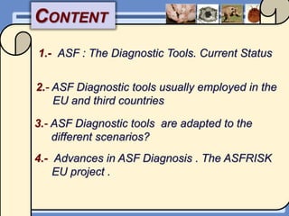 Current status of serological and nucleic acid based diagnostic techniques for ASF