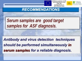 Current status of serological and nucleic acid based diagnostic techniques for ASF