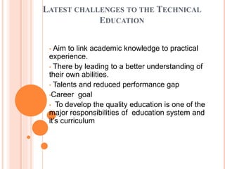 Current Status of Technical Education | PPTX