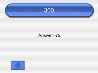 300 Answer -72 