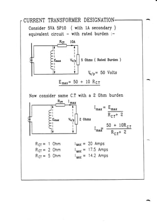 CURRENT TRANSFORMER DESIGNATION-----,
Consider 5VA 5P10 (with lA secondary)
equivalent circuit - with rated burden :-
•I
I...