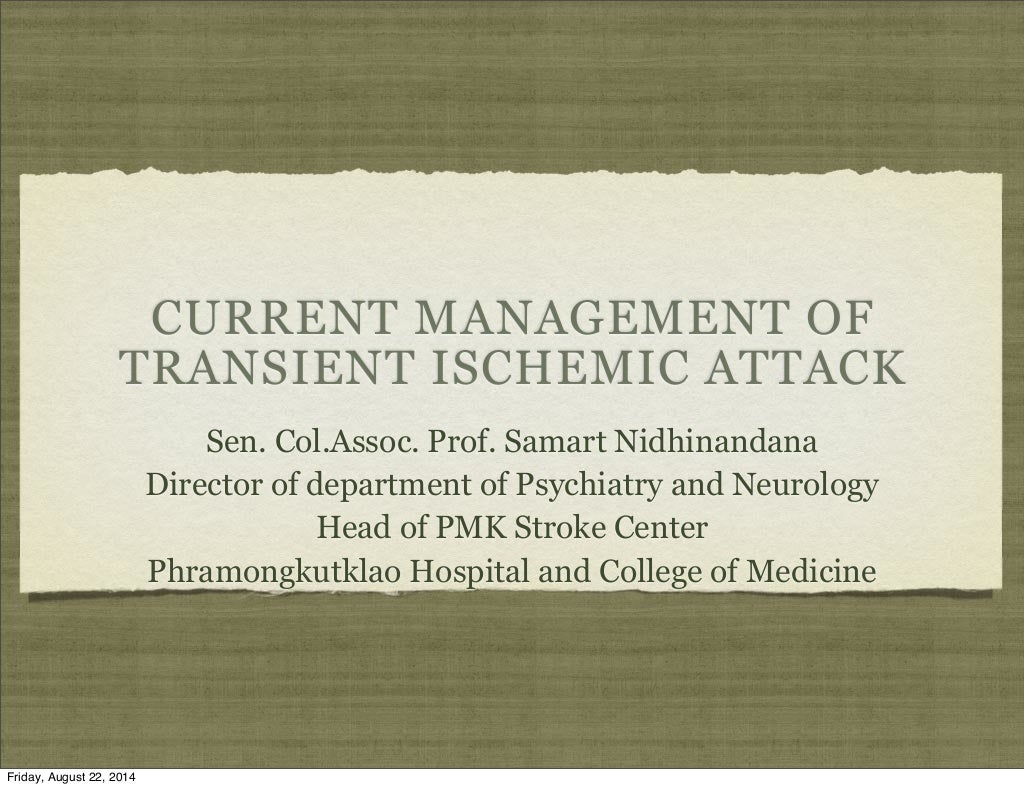 Current treatment of transient ischemic attack