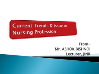 From- 
Mr. ASHOK BISHNOI 
Lecturer, JINR 
 
