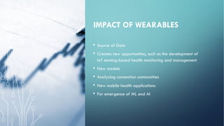 Current Trends of Wearable Technology Devices in Clinical Diagnostics