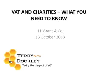 Current UK VAT issues for charities - highlights some opportunities & risks
