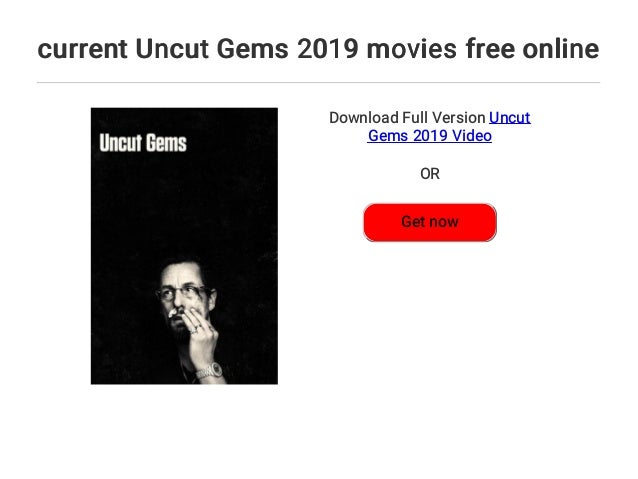 Current Uncut Gems 2019 Movies Free Online