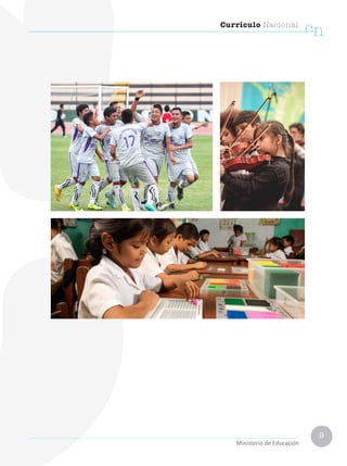 9
Ministerio de Educación
Currículo Nacional
cn
 