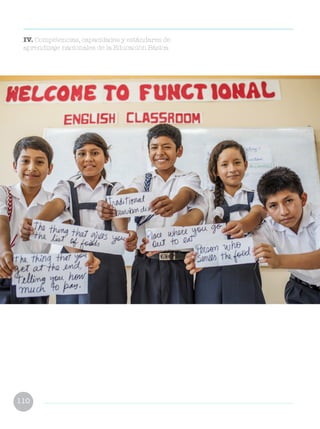 110
IV. Competencias, capacidades y estándares de
aprendizaje nacionales de la Educación Básica
 